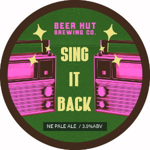 Beer Hut KEG Sing It Back NE Pale Ale 3.9% 30LTR (KK)