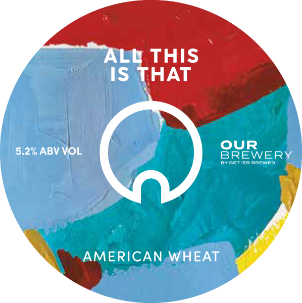 ALL THIS IS THAT AMERICAN WHEAT